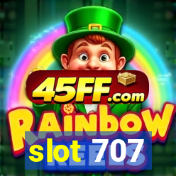 slot 707